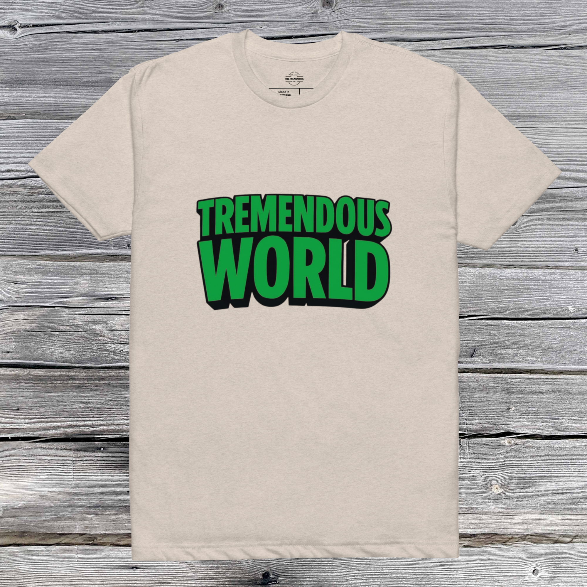 Tremendous World T-Shirt- Green & Black Text